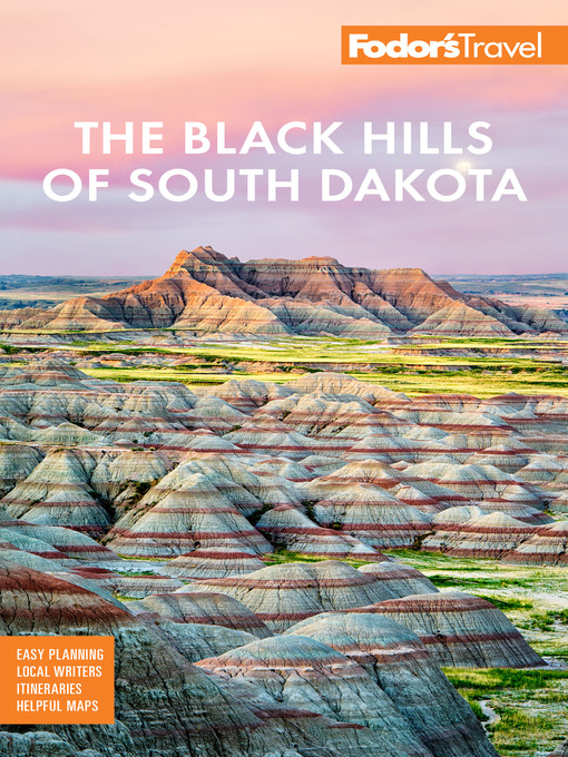 Title details for Fodor's the Black Hills of South Dakota by Fodor's Travel Guides - Available